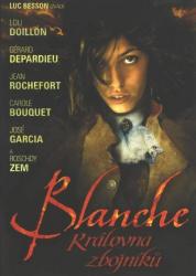 Blanche - královna zbojníků Blanche - královna zbojníků