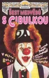Šest medvědů s cibulkou Šest medvědů s cibulkou