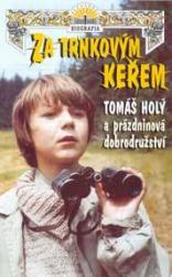Za trnkovým keřem Za trnkovým keřem