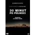 30 minut po půlnoci 30 minut po půlnoci