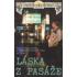 Láska z pasáže