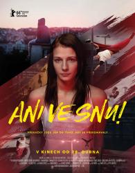Ani ve snu! Ani ve snu!