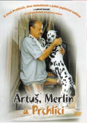 Artuš, Merlin a Prchlíci