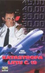 Katastrofa letu č. 19 Katastrofa letu č. 19