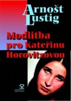 Modlitba pro Kateřinu Horovitzovou