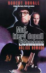 Muž, který dopadl Eichmanna Muž, který dopadl Eichmanna