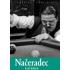 Načeradec, král kibiců Načeradec, král kibiců