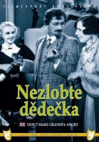 Nezlobte dědečka