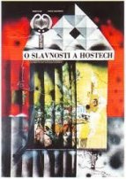 O slavnosti a hostech O slavnosti a hostech