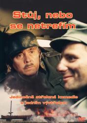 Stůj, nebo se netrefím Stůj, nebo se netrefím