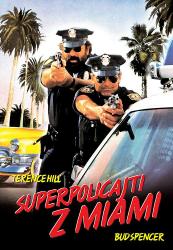 Superpolicajti z Miami Superpolicajti z Miami