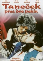 Taneček přes dvě pekla Taneček přes dvě pekla