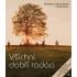 Všichni dobří rodáci Všichni dobří rodáci