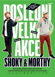 Shoky & Mothy: Poslední velká akce