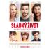 Sladký život